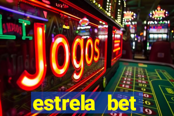 estrela bet horarios pagantes